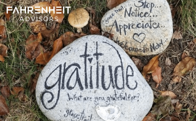 3 Tips for Cultivating Gratitude | Fahrenheit Advisors | November 2020