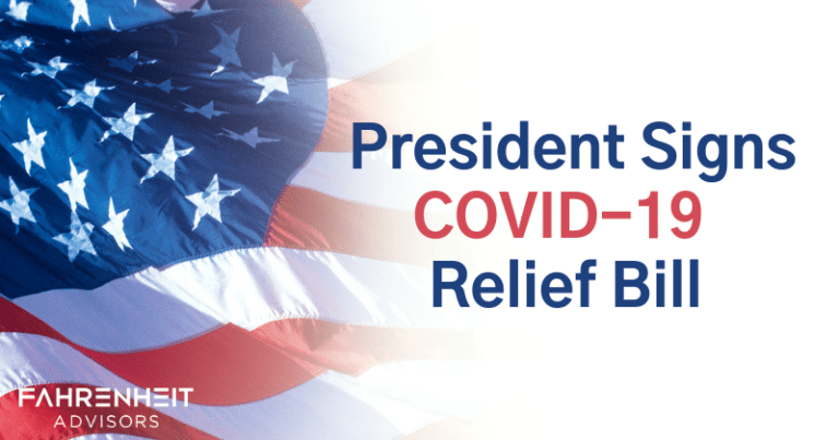 COVID Relief | Stimulus Bill Signed | Fahrenheit Advisors