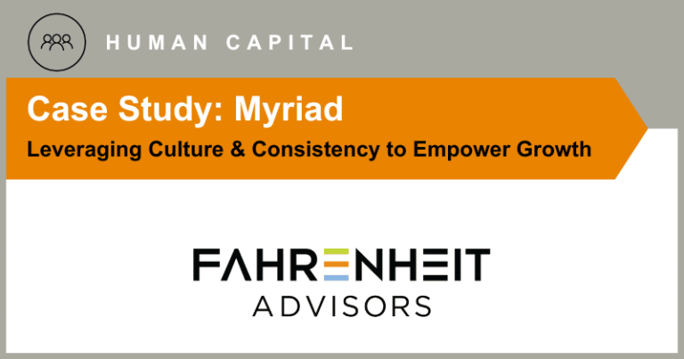 Myriad Case Study | Human Capital | Fahrenheit Advisors