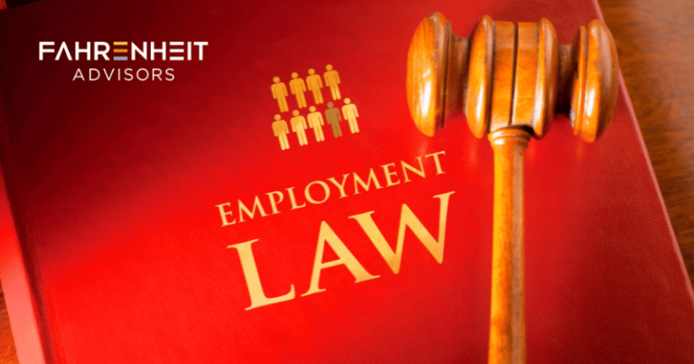 Employment Law Updates | Human Capital | Fahrenheit Advisors