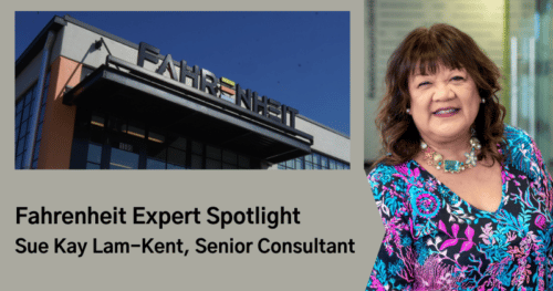 Fahrenheit Human Capital Expert Spotlight: Sue Kay Lam-Kent