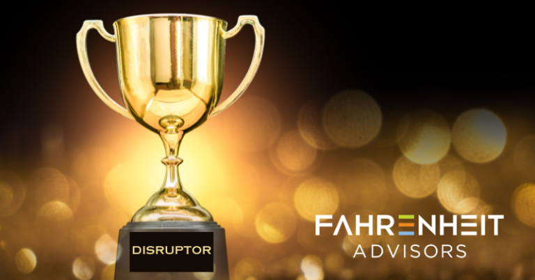 Disruptor Success | Advisory | Fahrenheit Advisors