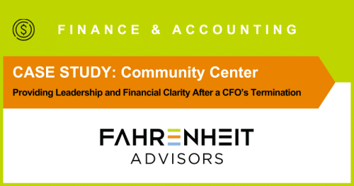 CASE STUDY: Providing Leadership and Financial Clarity After a CFO’s Termination