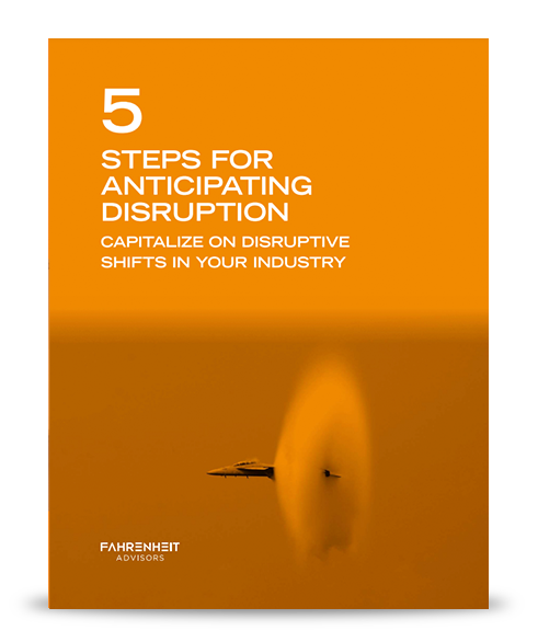 5 Steps for Anticipating Disruption