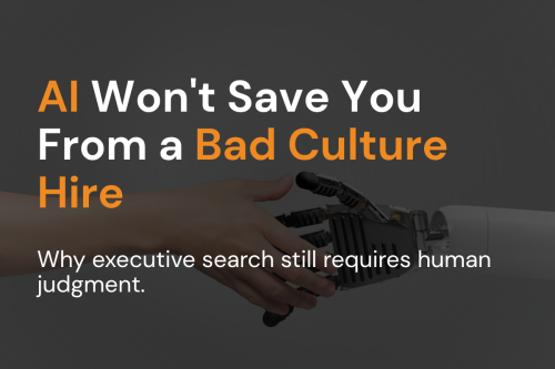 AI Won’t Save You From a Bad Culture Hire